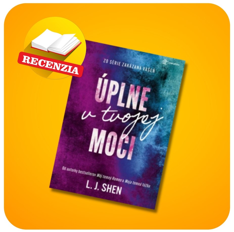 Úplne v tvojej moci- L. J. Shen